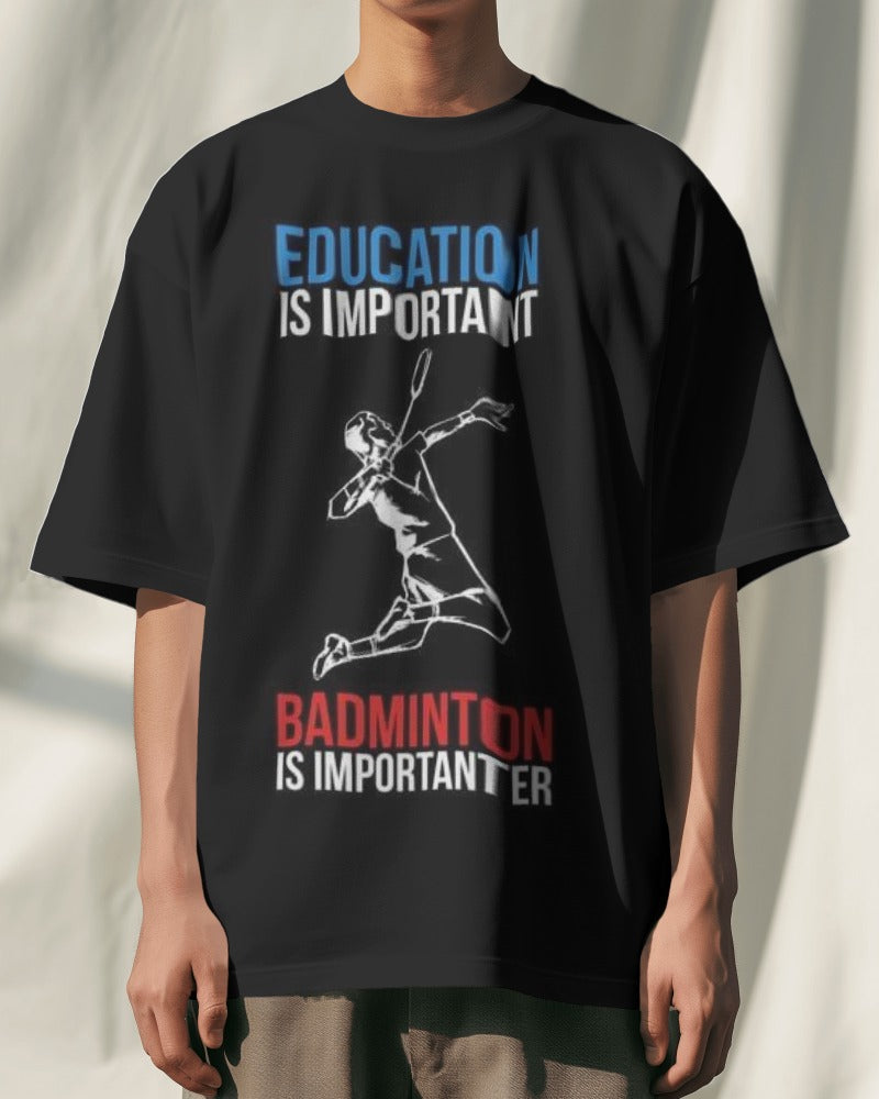Unisex Short Sleeve T-Shirt: Badminton over Education Unisex Short Sleeve T-Shirt: Badminton over Education